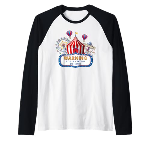 Warnung: It's a Circus in Here! Kinder & Erwachsene lustige Grafik Raglan von Circus Staff - Security - Visitor Fun Kids & Adult