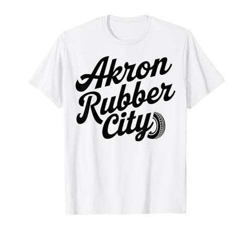 Akron Ohio Rubber City für Männer Frauen T-Shirt Akron Ohio Rubber City für Männer Frauen T-Shirt von Cities Brought to Life Products