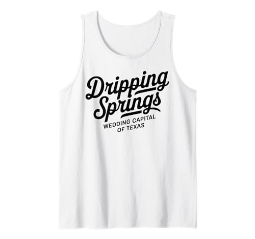 Dripping Springs Texas Hochzeitshauptstadt für Männer Frauen Tank Top Dripping Springs Texas Hochzeitshauptstadt für Männer Frauen Tank Top von Cities Brought to Life Products
