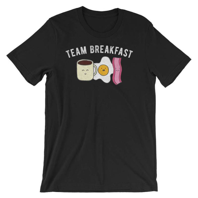 Frühstück, Kaffee Eier Und Speck Unisex T-Shirt Kurzarm-Team Frühstück, Kaffee Eier Und Speck Unisex T-Shirt Kurzarm-Team von CityofRosescreations