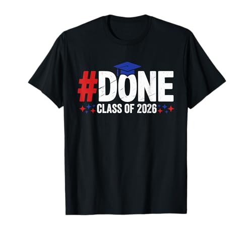 Klasse von 2026 Fertig Abschlussstudent für ihn Her Senior 26 T-Shirt Klasse von 2026 Fertig Abschlussstudent für ihn Her Senior 26 T-Shirt von Class Of 2026 Done Graduation Graduate Celebration