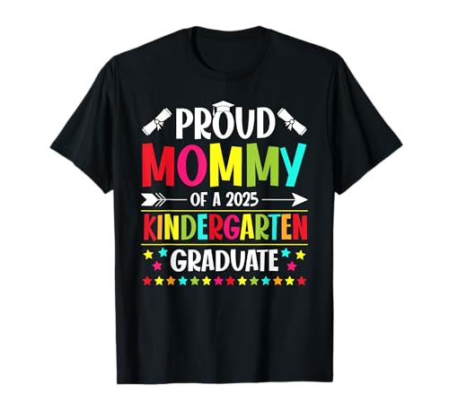 Stolze Mama einer Klasse von 2025er Kindergartenabsolventen Lustig T-Shirt Stolze Mama einer Klasse von 2025er Kindergartenabsolventen Lustig T-Shirt von Class of 2025 Kindergarten Graduation Gifts