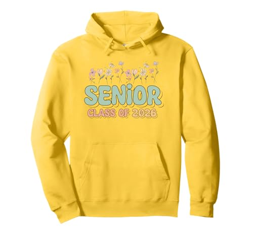 Class of 2026 Senior 2026 Graduation 2026 Floral Girls Women Pullover Hoodie Class of 2026 Senior 2026 Graduation 2026 Floral Girls Women Pullover Hoodie von Class of 2026 Floral Senior Graduation Tee
