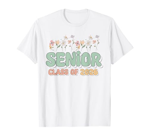 Class of 2026 Senior 2026 Graduation 2026 Floral Girls Women T-Shirt Class of 2026 Senior 2026 Graduation 2026 Floral Girls Women T-Shirt von Class of 2026 Floral Senior Graduation Tee
