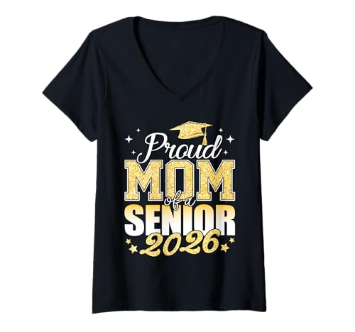 Damen Stolze Mutter eines Absolventen der Abschlussklasse 2026 T-Shirt mit V-Ausschnitt Damen Stolze Mutter eines Absolventen der Abschlussklasse 2026 T-Shirt mit V-Ausschnitt von Class of 2026 Gold Graduation Family Inspyrmyn