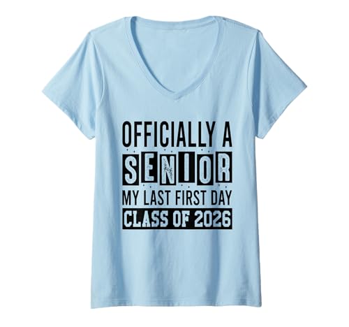 Damen Senior 2026 Mein letzter erster Tag T-Shirt mit V-Ausschnitt Damen Senior 2026 Mein letzter erster Tag T-Shirt mit V-Ausschnitt von Class of 2026 Graduation Quote Designs