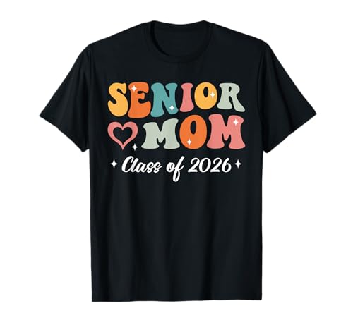 Ältere Mutter, Klasse von 2026, Senior Mama 2026, Abschluss: Groovy T-Shirt von Class of 2026 Senior 2026 Graduation 2026 Merch.