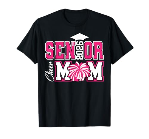 Ältere Mutter Klasse von 2026 Senior Mama 2026 Cheer Mama 2026 T-Shirt von Class of 2026 Senior 2026 Graduation 2026 Merch.