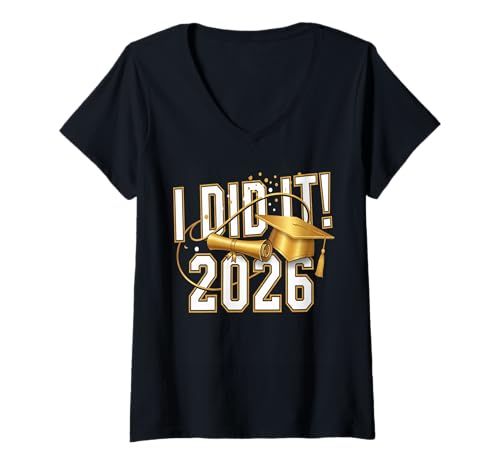 Damen Ich hab's geschafft Klasse von 2026 Senior 2026 Abschluss 2026 Senior 26 T-Shirt mit V-Ausschnitt Damen Ich hab's geschafft Klasse von 2026 Senior 2026 Abschluss 2026 Senior 26 T-Shirt mit V-Ausschnitt von Class of 2026 Senior 26 School Graduation Seniors