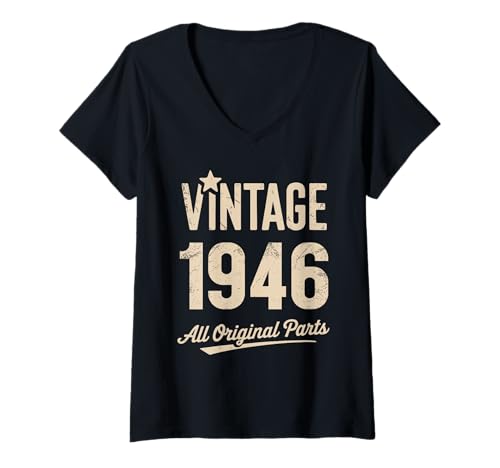 Damen Vintage 1946 – All Original Parts Retro 80. Geburtstag T-Shirt mit V-Ausschnitt von Classic Age Apparel Limited Edition Vintage 1946