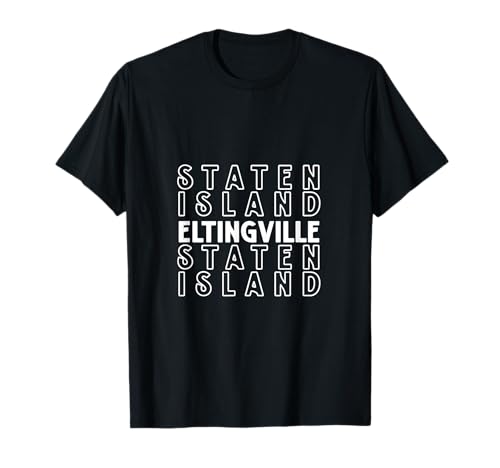 Eltingville NYC Borough Geeignet für Männer und Frauen. T-Shirt Eltingville NYC Borough Geeignet für Männer und Frauen. T-Shirt von Classic NYC Borough Pride