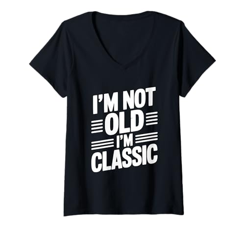 Damen Ich Bin Nicht alt, ich Bin klassischer Vintage-Retro-Humor T-Shirt mit V-Ausschnitt Damen Ich Bin Nicht alt, ich Bin klassischer Vintage-Retro-Humor T-Shirt mit V-Ausschnitt von Classic Vintage Apparel for Timeless Souls