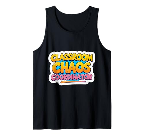 Klassenzimmer Chaos Koordinator Damen Schule Lehrer Lustiger Witz Tank Top von Classroom Chaos Coordinator Womens Teacher Merch