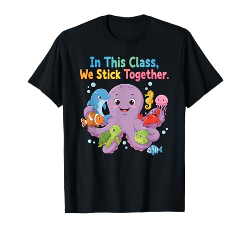 In This Class We Stick Together Ocean Animals Teacher Kids T-Shirt In This Class We Stick Together Ocean Animals Teacher Kids T-Shirt von Classroom Friends School Kids Reading Books Gifts