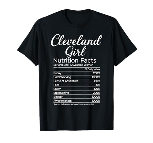 Cleveland Girl Nährwertangaben Ohio Village Columbus Sports T-Shirt von Cleveland City Apparel