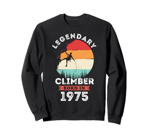 Legendary Climber Born in 1975, 50th Birthday Men Sweatshirt Legendary Climber Born in 1975, 50th Birthday Men Sweatshirt von Climber 1975 Legends Gifts for Mens 50th Bday