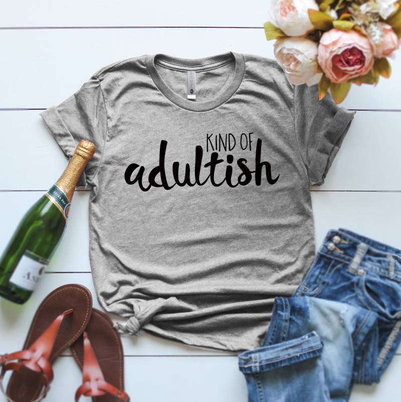 Kind Of Adultish Shirt Be Art Of A Adultish Shirt Not Grown Up Never Grow Adult Mug Erwachsene Unisex von ClothingByShane
