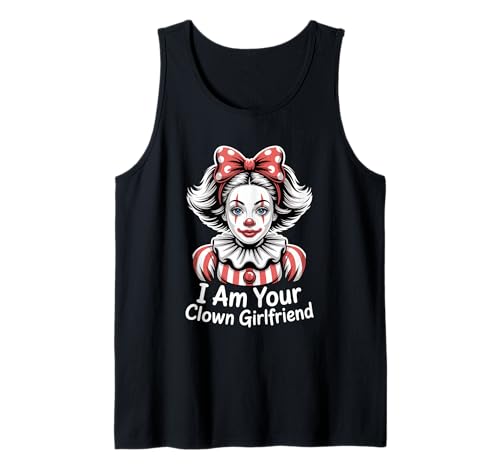 I Am Your Clown Girlfriend Clowngirl Gesicht Zirkus Mädchen Tank Top von Clown Frauen Makeup Zirkus Spaß