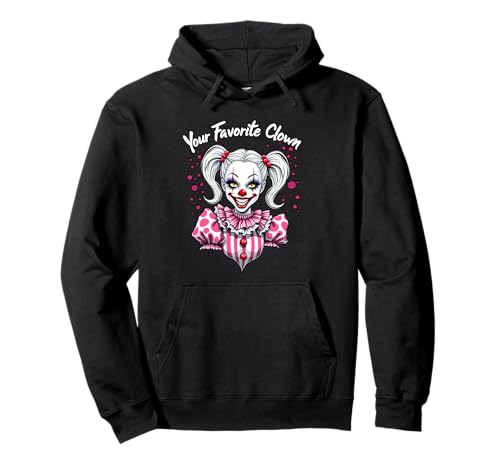 Your Favorite Clown Girlfriend Clowngirl Zirkus Mädchen Pullover Hoodie von Clown Frauen Makeup Zirkus Spaß