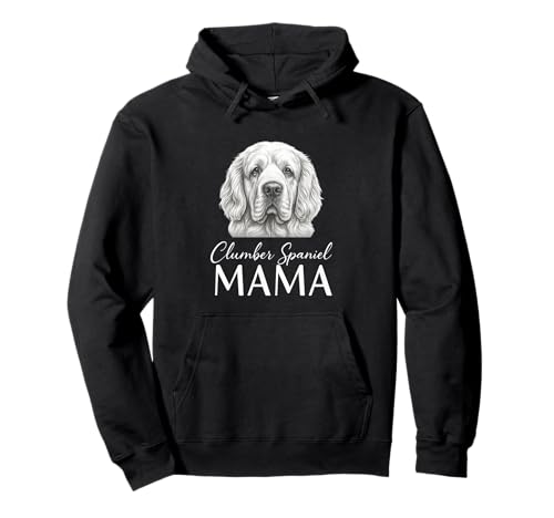 Clumber Spaniel Mama Pullover Hoodie Clumber Spaniel Mama Pullover Hoodie von Clumber Spaniel Mom