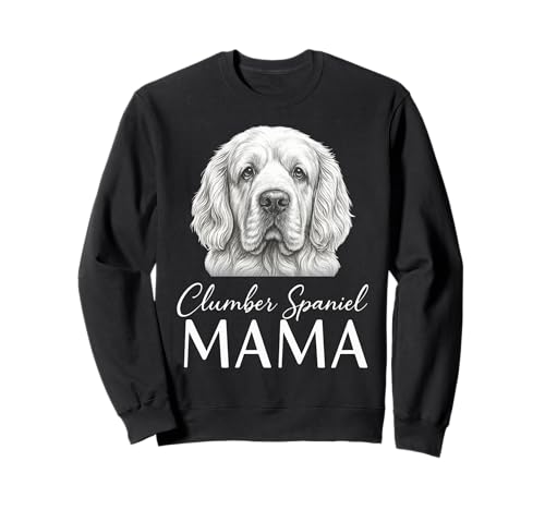 Clumber Spaniel Mama Sweatshirt Clumber Spaniel Mama Sweatshirt von Clumber Spaniel Mom
