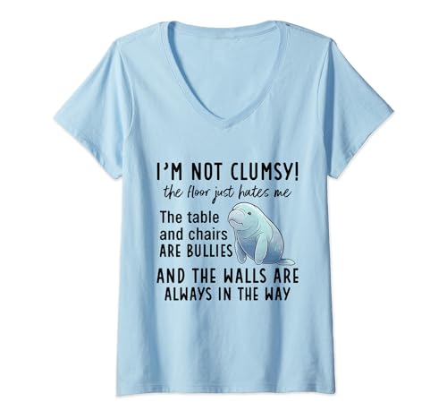 Damen Lustiger Seekuh I'm Not Clumsy The Floor Just Hates Me Klutz T-Shirt mit V-Ausschnitt von Clumsy Person Accident Prone Foolish People