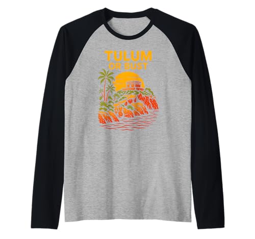 Mexiko Tulum oder Büste Vintage Damen Strand Leben Palmen Raglan Mexiko Tulum oder Büste Vintage Damen Strand Leben Palmen Raglan von Coastal Living Tulum Beach Surfs Up Skate Apparel