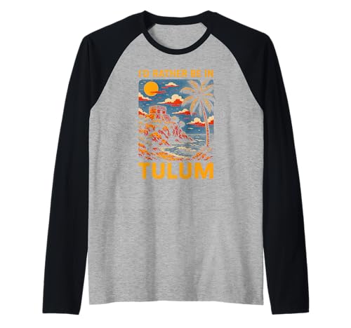 Tulum Beach Id Rather Be In Tulum Vintage Damen Strandleben Raglan Tulum Beach Id Rather Be In Tulum Vintage Damen Strandleben Raglan von Coastal Living Tulum Beach Surfs Up Skate Apparel