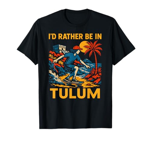 Tulum Beach Id Rather Be In Tulum Vintage Damen Strandleben T-Shirt von Coastal Living Tulum Beach Surfs Up Skate Apparel