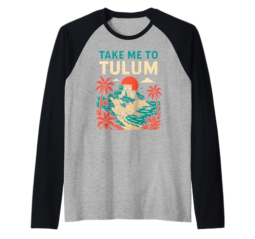Tulum Palm Trees Take Me to Tulum Retro Damen Strandleben Raglan Tulum Palm Trees Take Me to Tulum Retro Damen Strandleben Raglan von Coastal Living Tulum Beach Surfs Up Skate Apparel