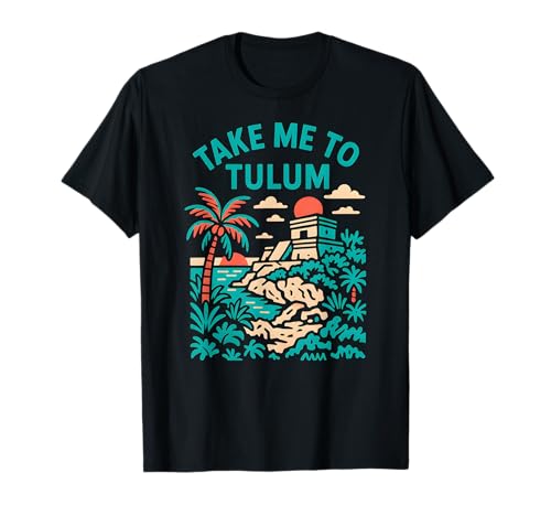 Tulum Palm Trees Take Me to Tulum Retro Damen Strandleben T-Shirt Tulum Palm Trees Take Me to Tulum Retro Damen Strandleben T-Shirt von Coastal Living Tulum Beach Surfs Up Skate Apparel