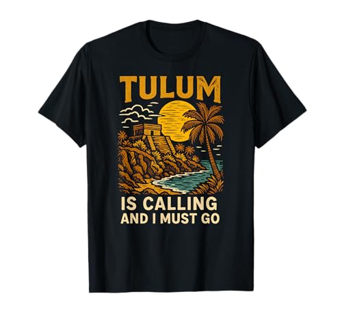 Tulum is Calling I Must Go Vintage Damen Strandleben T-Shirt Tulum is Calling I Must Go Vintage Damen Strandleben T-Shirt von Coastal Living Tulum Beach Surfs Up Skate Apparel