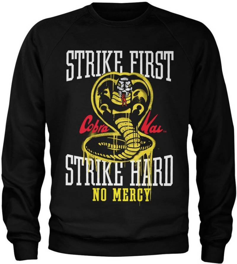 Cobra Kai Rundhalspullover Strike First Strike Hard No Mercy Sweatshirt von Cobra Kai