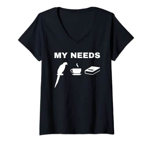 Damen Parrot Bird Lover My Needs Kaffeebuch Papageienvogel T-Shirt mit V-Ausschnitt Damen Parrot Bird Lover My Needs Kaffeebuch Papageienvogel T-Shirt mit V-Ausschnitt von Cockatiel Bird Lover & Parrot Bird Book Reading