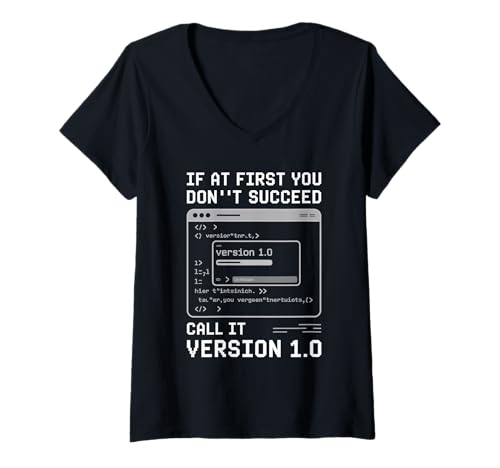 Damen Wenn Sie zunächst nicht erfolgreich sind, nennen Sie es Version 1.0 Pun Coding T-Shirt mit V-Ausschnitt Damen Wenn Sie zunächst nicht erfolgreich sind, nennen Sie es Version 1.0 Pun Coding T-Shirt mit V-Ausschnitt von Code Geeks Coder Programmer Computer Programming