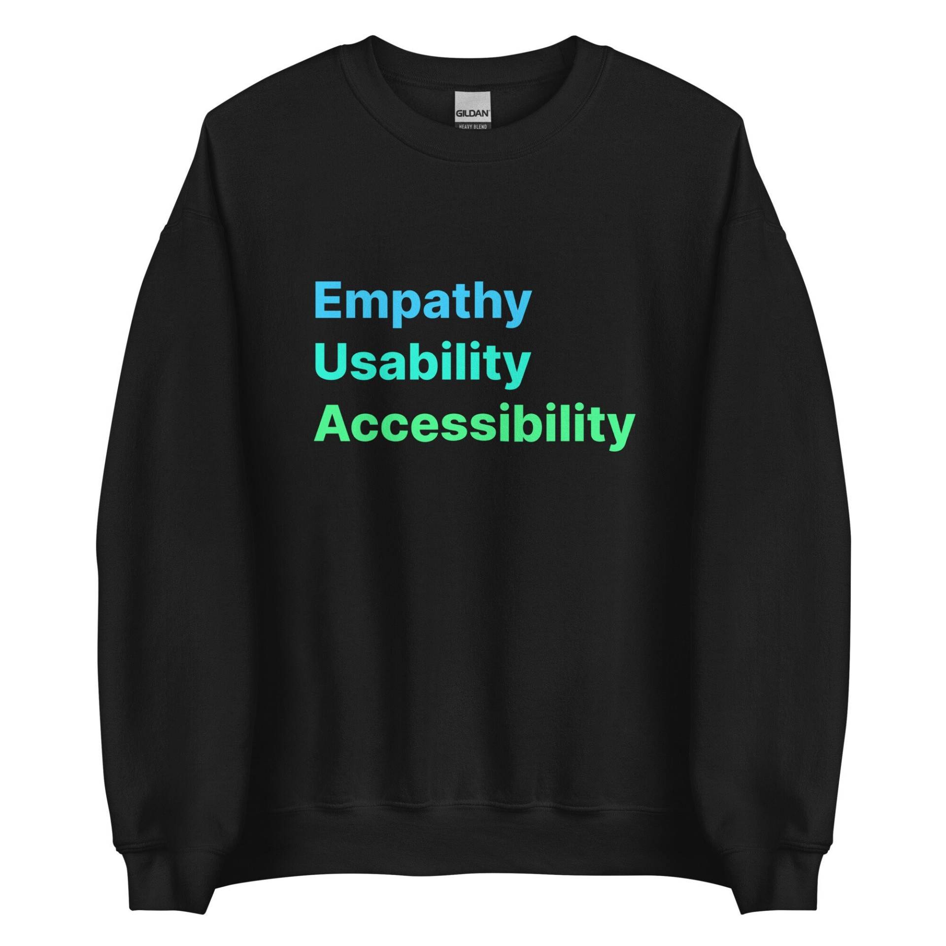Empathie-Nutzbarkeit Accessoire - Farbverlaufs Ux Design Produkt-Manager Benutzer Zuerst Benutzererfahrung Desinger-Geschenk Unisex-Sweatshirt Empathie-Nutzbarkeit Accessoire - Farbverlaufs Ux Design Produkt-Manager Benutzer Zuerst Benutzererfahrung Desinger-Geschenk Unisex-Sweatshirt von CodeClothesDesign