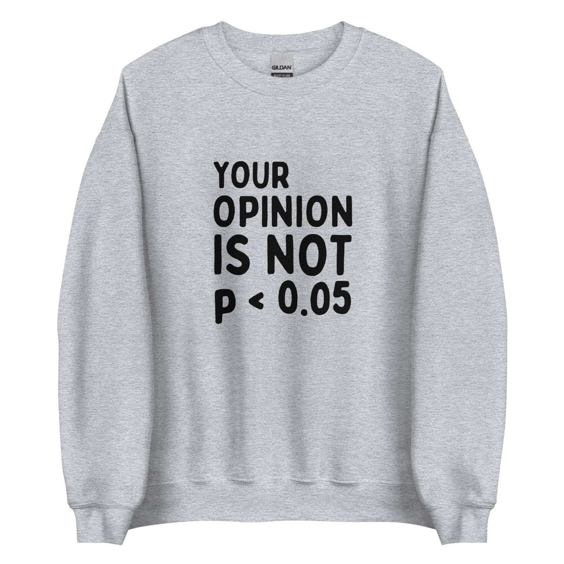 P-Wert - Lustiges Statistik Zitat Statistiker Witz Wahrscheinlichkeit Humor Unisex Sweatshirt P-Wert - Lustiges Statistik Zitat Statistiker Witz Wahrscheinlichkeit Humor Unisex Sweatshirt von CodeClothesDesign