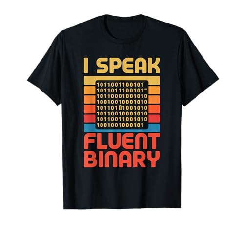 I Speak Fluent Binary Retro Code Binary Coding Geeks für Männer T-Shirt I Speak Fluent Binary Retro Code Binary Coding Geeks für Männer T-Shirt von Coder Computer Geek Programmer Programming Geeks