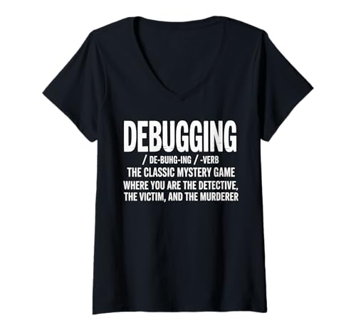 Damen Debuggen Lustiger Programmierer Detective Mystery Sarkastischer Witz T-Shirt mit V-Ausschnitt Damen Debuggen Lustiger Programmierer Detective Mystery Sarkastischer Witz T-Shirt mit V-Ausschnitt von Coder Joke Developer Tech Introvert Bug Hunter