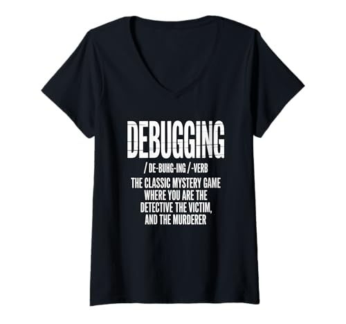 Damen Debuggen Lustiger Programmierer Detective Mystery Sarkastischer Witz T-Shirt mit V-Ausschnitt Damen Debuggen Lustiger Programmierer Detective Mystery Sarkastischer Witz T-Shirt mit V-Ausschnitt von Coder Joke Developer Tech Introvert Bug Hunter