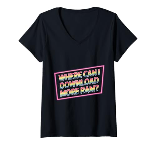 Damen Where Can I Download More Ram Computerprogrammierer - T-Shirt mit V-Ausschnitt von Codierer -Programmierer Logik Tech Gag