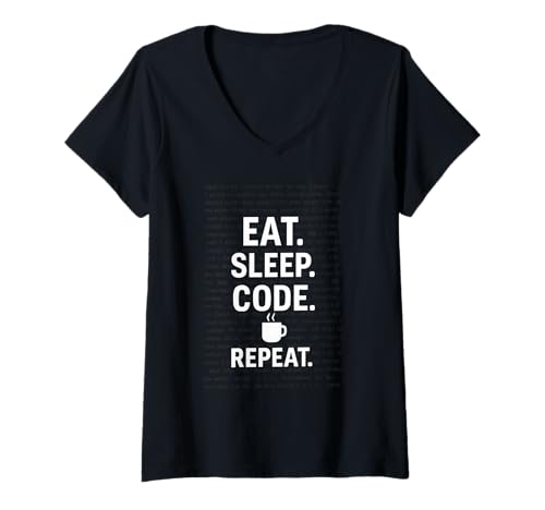 Damen Eat Sleep Code Repeat T-Shirt - Lustiges Programmierer-T-Shirt T-Shirt mit V-Ausschnitt Damen Eat Sleep Code Repeat T-Shirt - Lustiges Programmierer-T-Shirt T-Shirt mit V-Ausschnitt von Coffee And Code