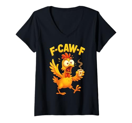 Damen F-CAW-F Huhn Kaffee Lustig FCAWF Sarkasmus Ironie F-CAW-F T-Shirt mit V-Ausschnitt Damen F-CAW-F Huhn Kaffee Lustig FCAWF Sarkasmus Ironie F-CAW-F T-Shirt mit V-Ausschnitt von Coffee F-CAW-F Chicken Funny Sarcasm Irony FCAWF