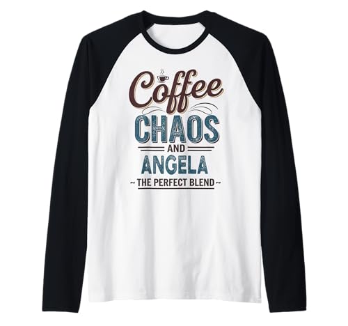Angela Personalized Cute Coffee Girls Angela Name Raglan Angela Personalized Cute Coffee Girls Angela Name Raglan von Coffee Gift For Women Gift For Angela