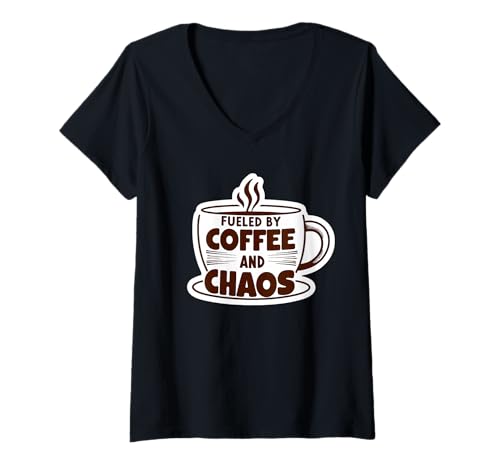 Damen Lustiger Kaffeeliebhaber Fueled By Coffee And Chaos Männer Frauen Witz T-Shirt mit V-Ausschnitt von Coffee Lover Fueled By Coffee And Chaos Products