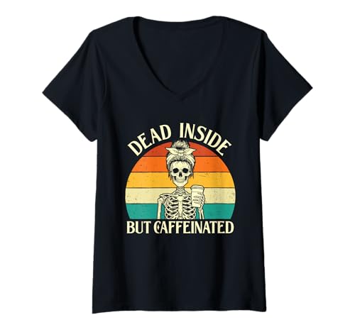 Damen Dead Inside But Coffeinated – Morning Sarcastic Coffee Lover T-Shirt mit V-Ausschnitt von Coffee Lover Merch