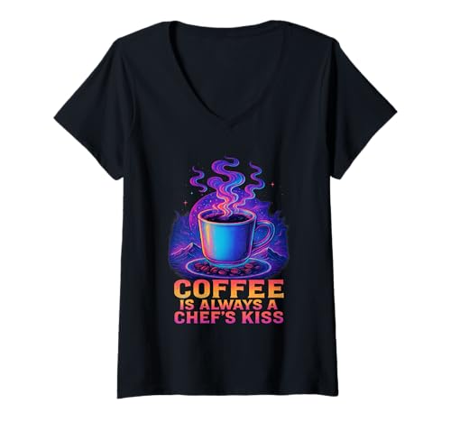 Damen Coffee Always A Chef's Kiss Meme T-Shirt mit V-Ausschnitt von Coffee Lover Morning Accessories