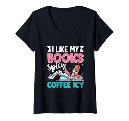 Damen Ich mag Meine Bücher Spicy Coffee ICY T-Shirt mit V-Ausschnitt Damen Ich mag Meine Bücher Spicy Coffee ICY T-Shirt mit V-Ausschnitt von Coffee Lovers Book Readers Club
