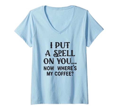 Damen Ich verzaubere dich jetzt Wo ist mein Kaffee T-Shirt mit V-Ausschnitt Damen Ich verzaubere dich jetzt Wo ist mein Kaffee T-Shirt mit V-Ausschnitt von Coffee Lovers Morning Humor Witches
