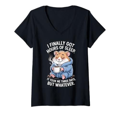 Damen Lustiger Hamsterspruch Acht Stunden Schlaf Witz Frauen Männer T-Shirt mit V-Ausschnitt von Coffee Lovers Sleep Deprived Cute Animal Fans